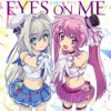 [160525] TVアニメ「ハンドレッド」EDテーマ「EYES ON ME」／エミリア(CV.大久保瑠美)&サクラ(CV.吉岡茉祐) [320K+BK]