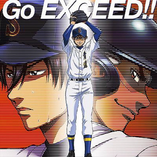 [131030] TVアニメ「ダイヤのA」OPテーマ -「Go EXCEED!!」／Tom-H@ck featuring 大石昌良 [320K]