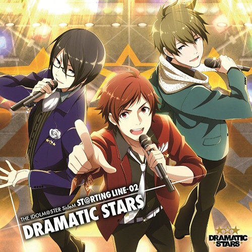 [150415] THE IDOLM@STER SideM ST@RTING LINE 02 DRAMATIC STARS [320K]