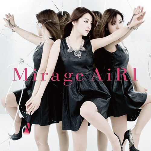 [140709] AiRI 3rdアルバム「Mirage」[320K]