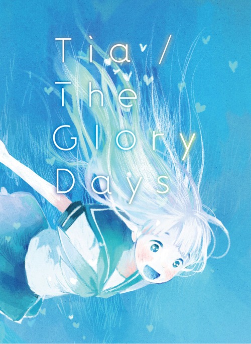 [141015] TVアニメ「キャプテン・アース」ED2テーマ「The Glory Days」／Tia [320K+BK]