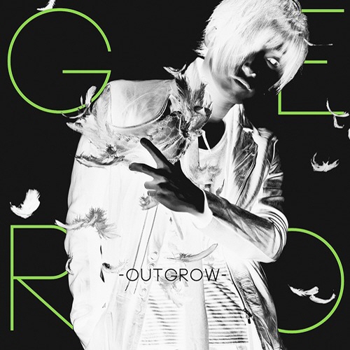 [140129] TVアニメ「東京レイヴンズ」OP2テーマ -「~Outgrow~」／Gero [320K+BK]