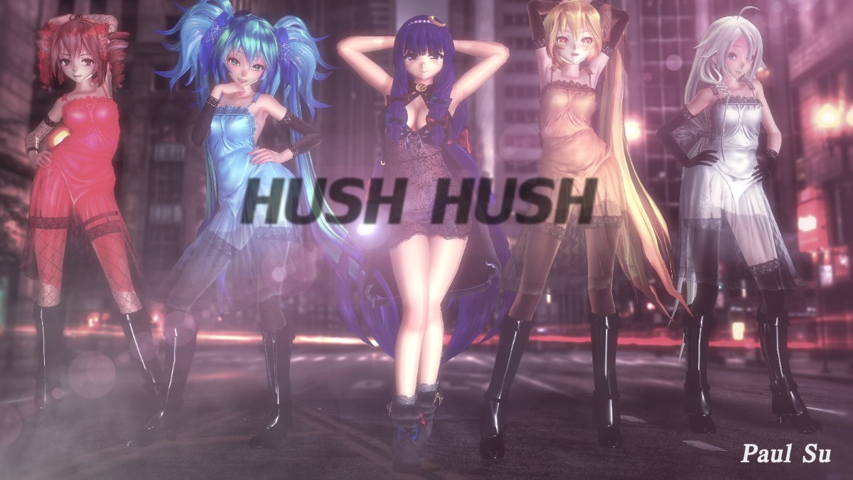 [MMD][Paul Su MMD]HUSH HUSH _ 第13回MMD杯本選 